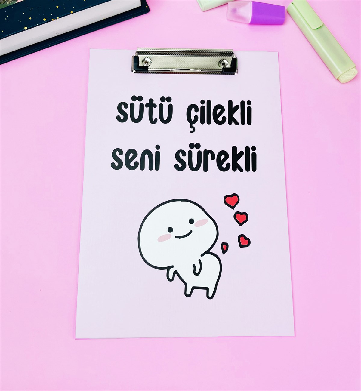 Sütü Çilekli Seni Sürekli Tasarımlı SekreterlikgiftmodaGM-SEK-74