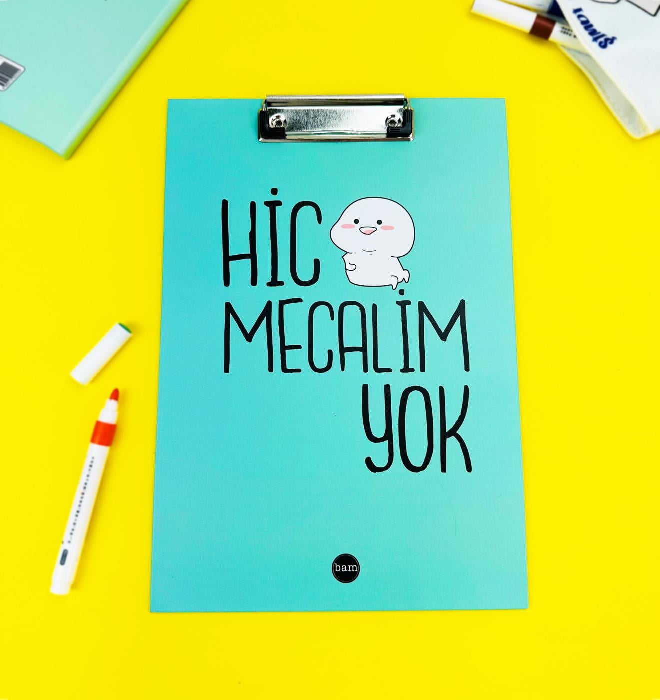 Hiç Mecalim Yok Tasarımlı SekreterlikgiftmodaBAM-1124