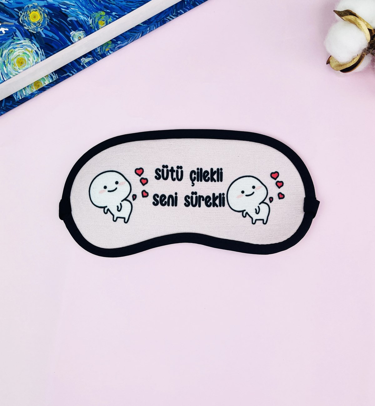 Sütü Çilekli Seni Sürekli Tasarımlı Uyku BandıgiftmodaGmband00003