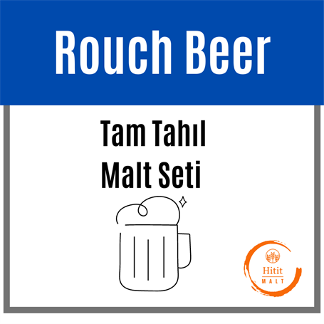 Rouch Beer - İsli Bira - Tam Tahıl Malt Seti