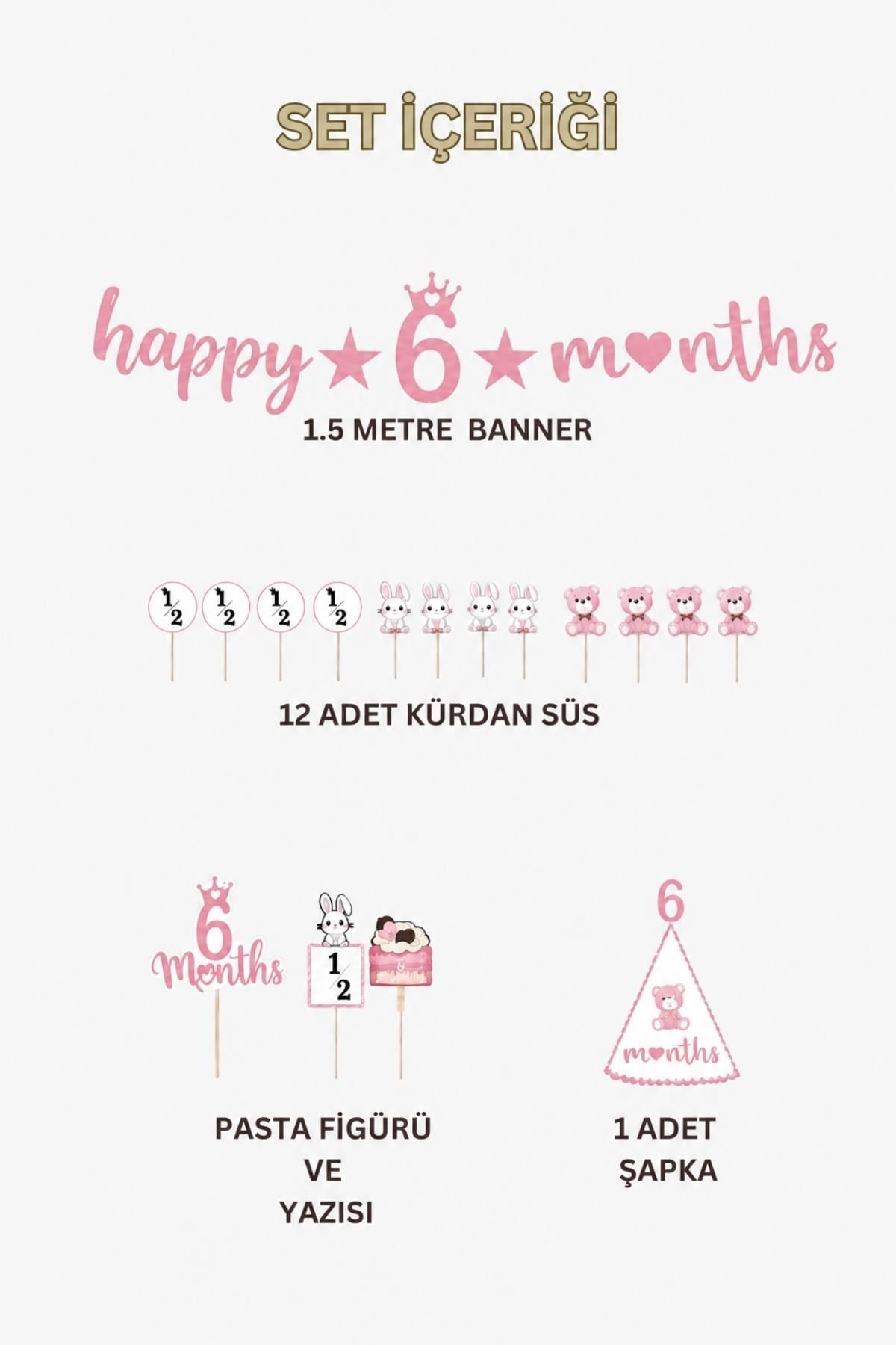 6 Ay Temalı Kız Bebek Parti Seti – Happy 6 Months Banner, Pasta Süsü, Kürdan Süs ve Parti Şapkası Seti Pembe