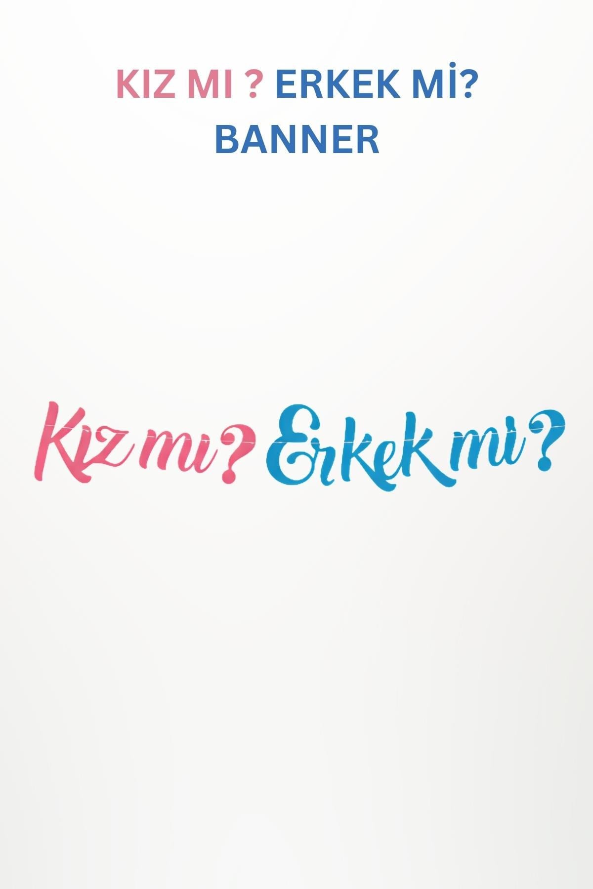 Cinsiyet Partisi Süsleri Seti – Kız mı Erkek mi? Baby Shower Gender Reveal Parti Dekorasyon Seti