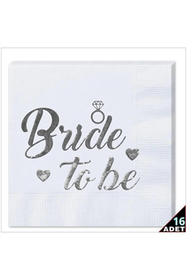 16 Adet Bride To Be Temalı Gümüş Peçete