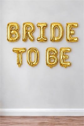 Bride To Be 16 inç 40 Cm Gold Renk Folyo Balon Seti, Bride To Be Parti Kutlama