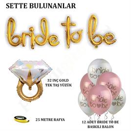 Bride To Be Balon Set; Baskılı Balon, Gold Folyo ve Tek Taş Yüzük