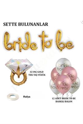 Bride To Be Balon Set; Baskılı Balon, Gold Folyo ve Tek Taş Yüzük
