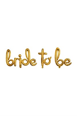 Bride To Be El yazılı Gold Folyo Balon