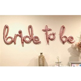 Bride To Be El Yazılı Rose Gold Folyo Balon 