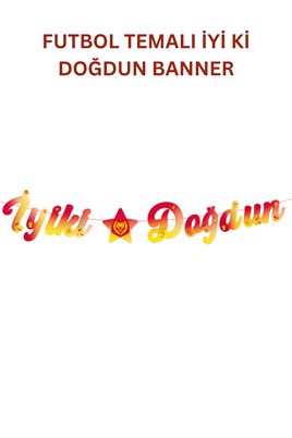 Sarı Kırmızı Futbol Temalı Doğum Günü Parti Seti– İyi Ki Doğdun Banner, Tavan Sarkıt, Gözlük, Pasta Süsü ve Mısır Kutusu