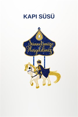 Sünnetimize Hoş Geldiniz Kapı Süsü – Atlı Şehzade Temalı Lacivert Gold Sünnet Kapı Süsü Hastane ve Ev Dekoru