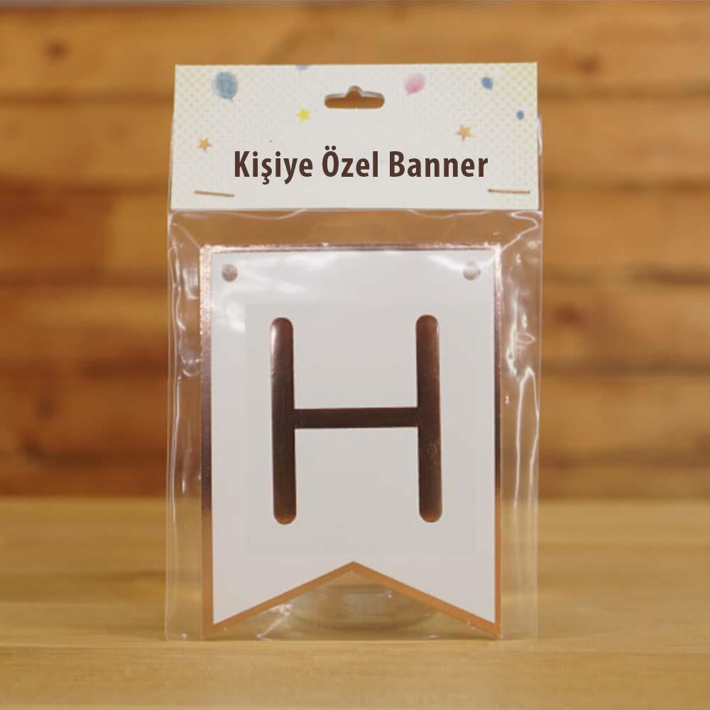 H Harfli Beyaz Zemin Rose Gold Kişiye Özel Banner Kart