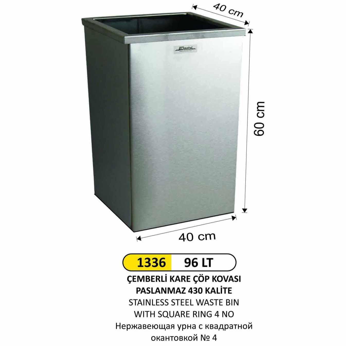 96 LT ÇEMBERLİ KARE 430 KALİTE PASLANMAZ ÇÖP KOVASI 