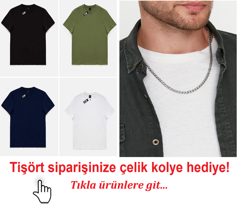 Tişört Alana Çelik Kolye Hediye
