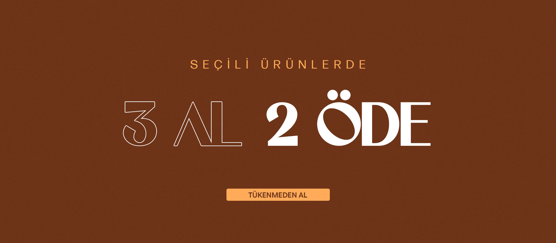 secili-urunlerde-3-al-2-ode