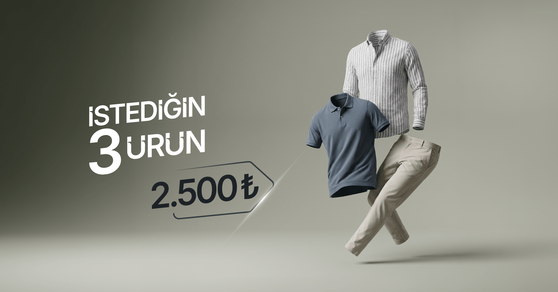 İstediğin 3 Ürün 2500 TL!