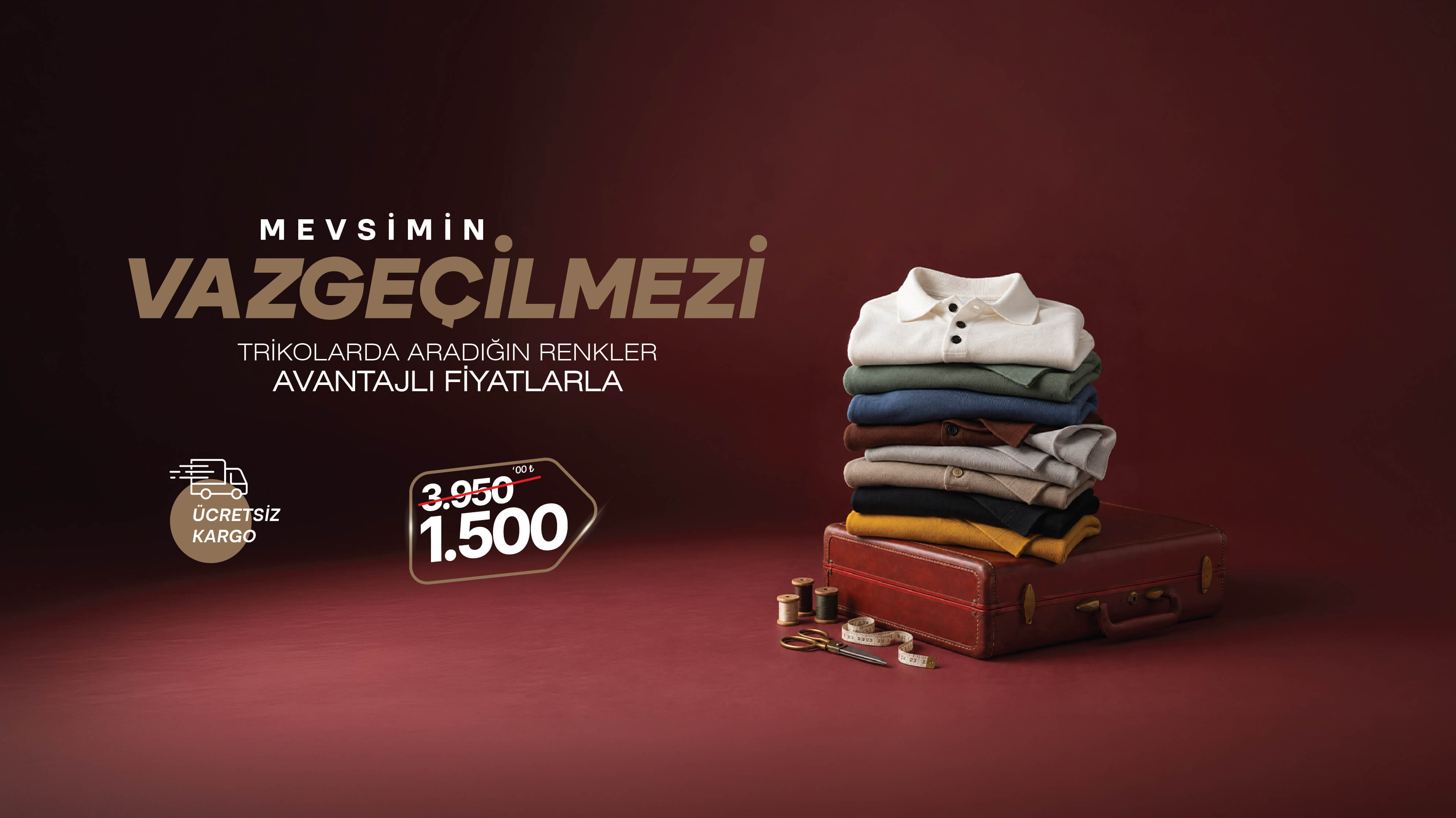 Trikolarda Avantajlı Fiyatlar