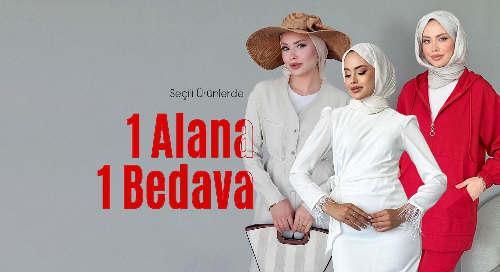 BİR ALANA BİR BEDAVA