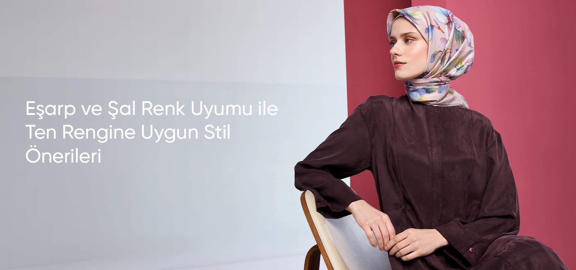 Eşarp ve Şal Renk Uyumu ile Ten Rengine Uygun Stil Önerileri