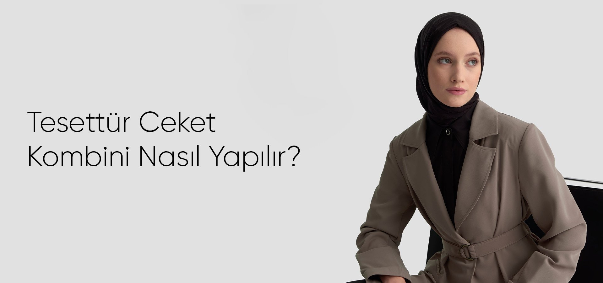 Tesettür Ceket Kombini Nasıl Yapılır