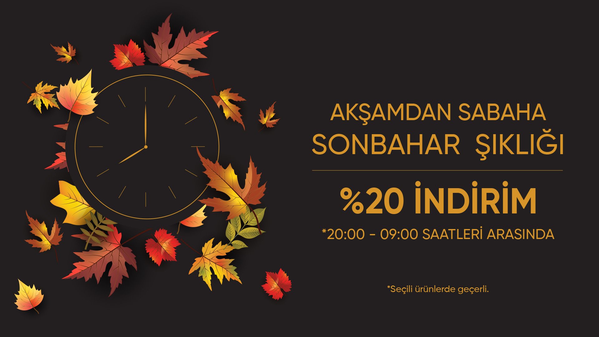 Akşamdan Sabaha İndirim