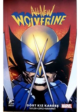 All New Wolverine Cilt 1 Dört Kız Kardeş