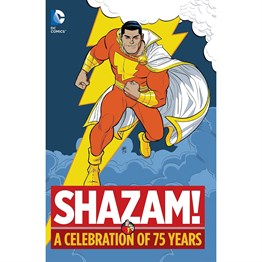 Shazam a Celebration of 75 Years HC