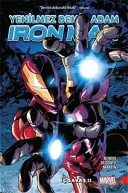 Yenilmez Demir Adam Iron Man Cilt 2 : İç Savaş 2
