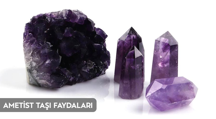 Ametist Taşı Faydaları