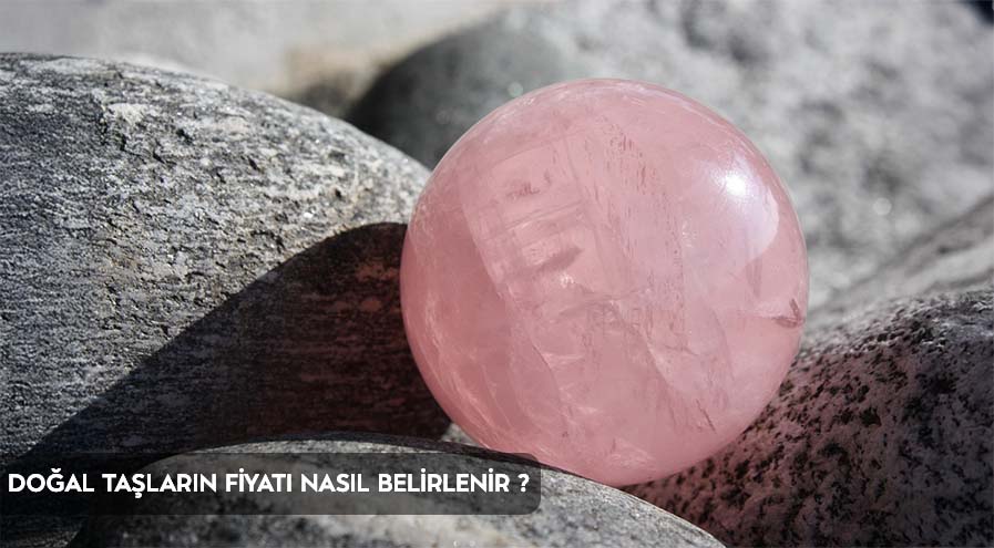 Doğal Taşların Fiyatı Nasıl Belirlenir ?