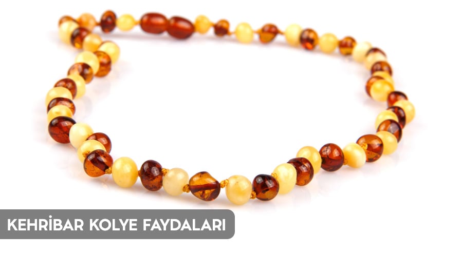 Kehribar Kolye Faydaları