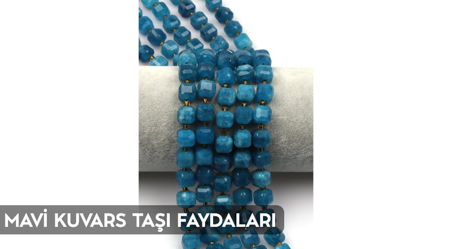 Mavi Kuvars Taşı Faydaları