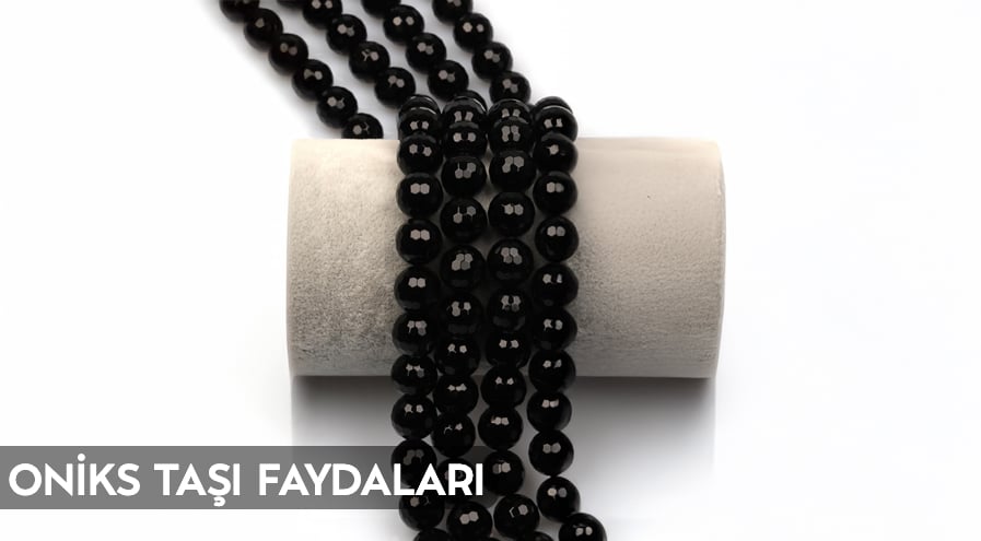 Oniks Taşı Faydaları