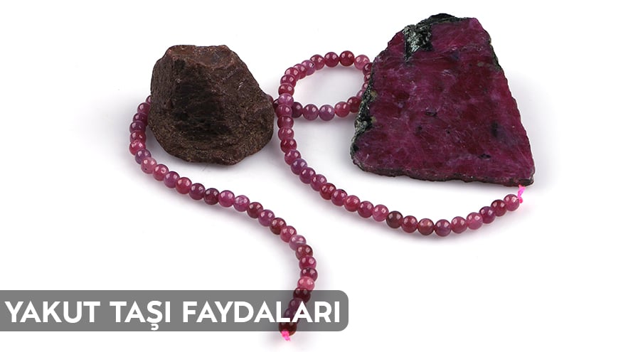 Yakut Taşı Faydaları