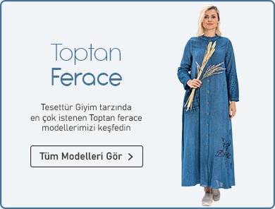 Toptan Şile Bezi Tesettür Ferace Modelleri