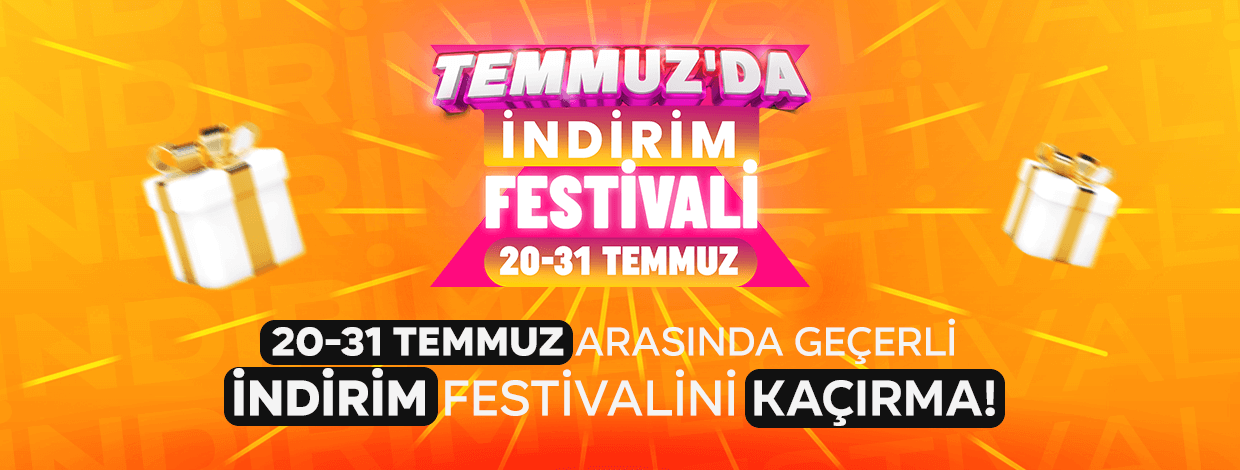 Temmuz'da İndirim Festivali!