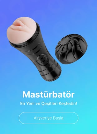 Mastürbatör Nedir? Çeşitleri ve Kullanım Rehberi