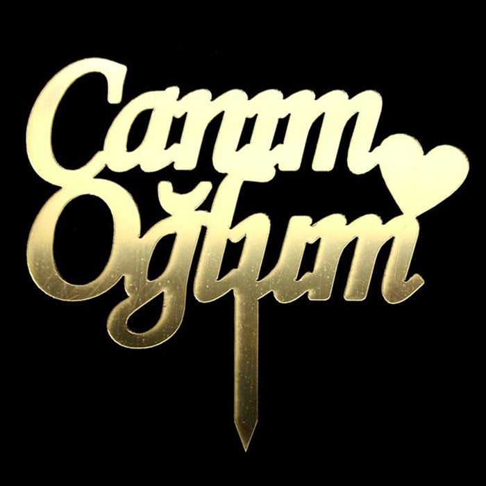 Pleksi Ayna Canım Oğlum Gold Pasta Süsü