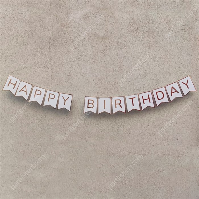 Rose Gold Yazılı Beyaz Happy Birthday Banner