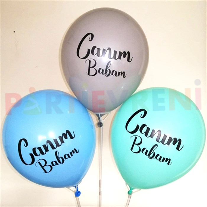 Canım Babam Yazılı Balon - 10 Adet En Uygun Fiyata