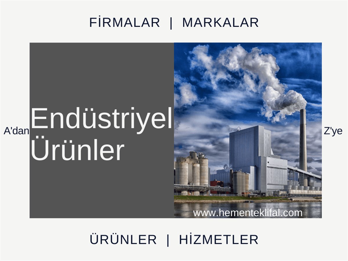 Endüstriyel Ürünler