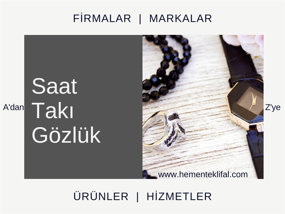 Saat, Takı ve Gözlük Ürünleri