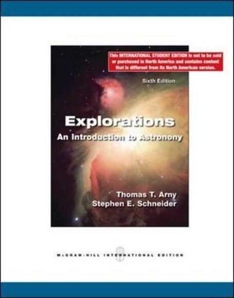 Explorations an Introduction to Astronomy 6th Ed. (International Edition)