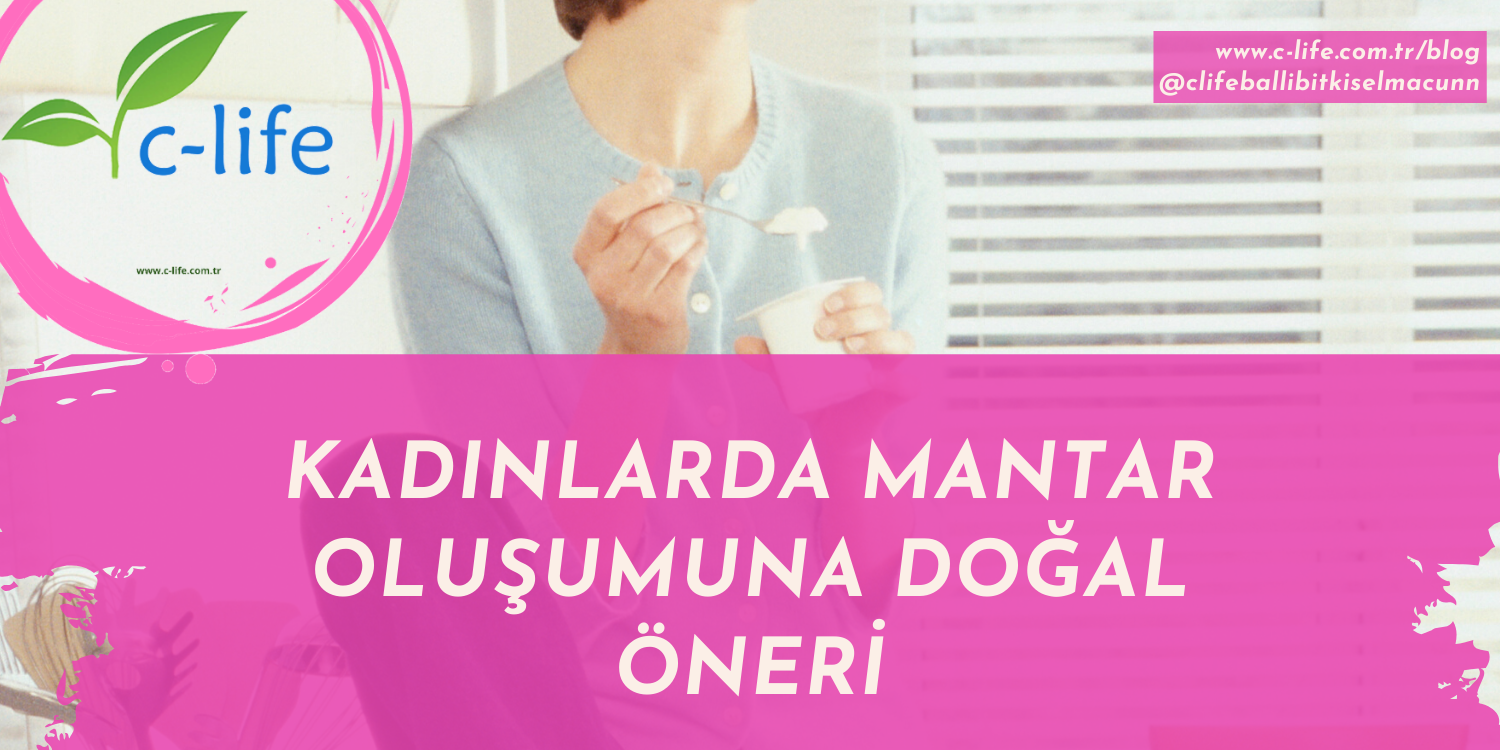 Kadınlarda Mantar Oluşumuna Doğal Öneri