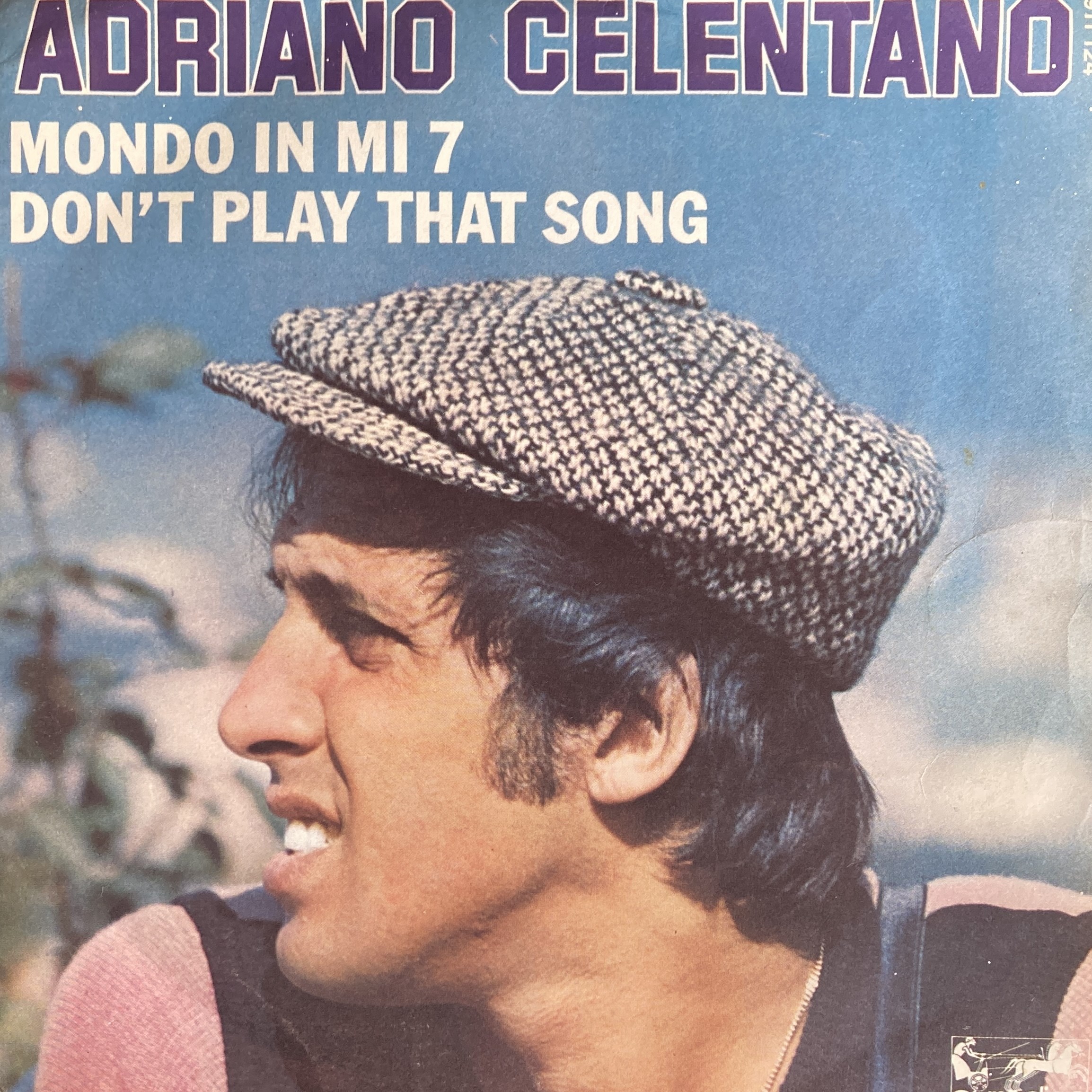 ADRIANO CELENTANO – DON'T PLAY THAT SONG / MONDO IN MI 7