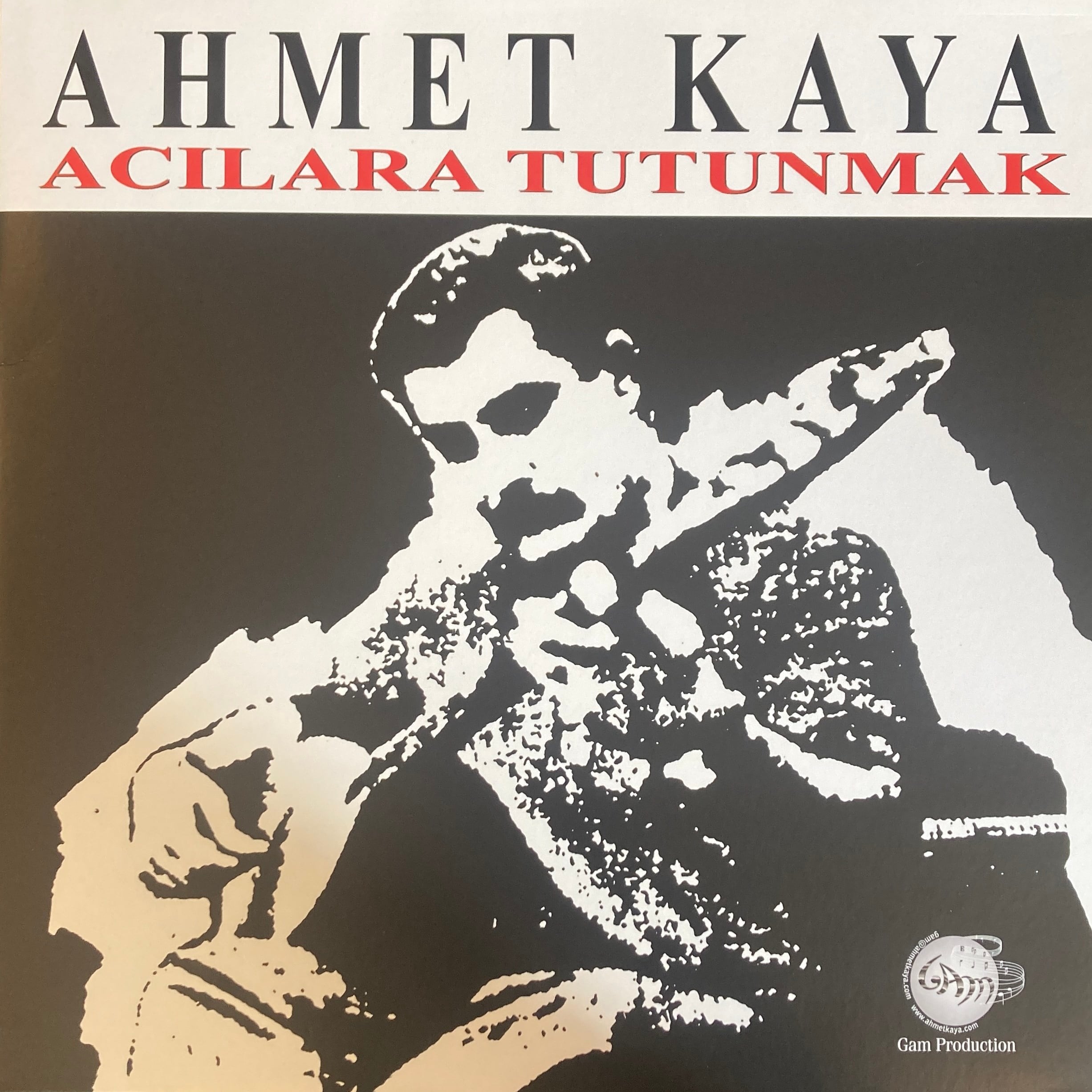 AHMET KAYA - ACILARA TUTUNMAK