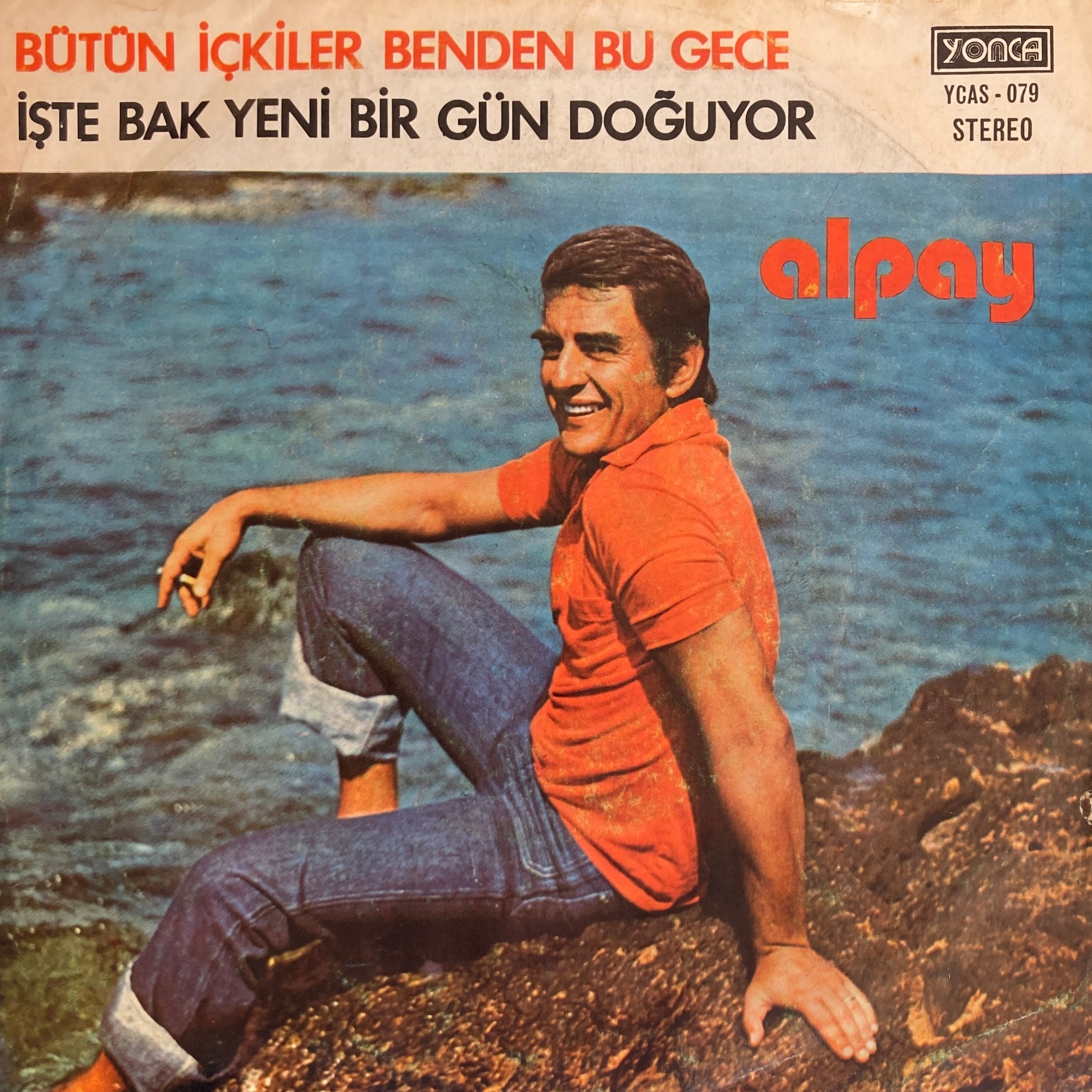 ALPAY – BÜTÜN İÇKILER BENDEN BU GECE / İŞTE BAK YENI BIR GÜN DOĞUYOR