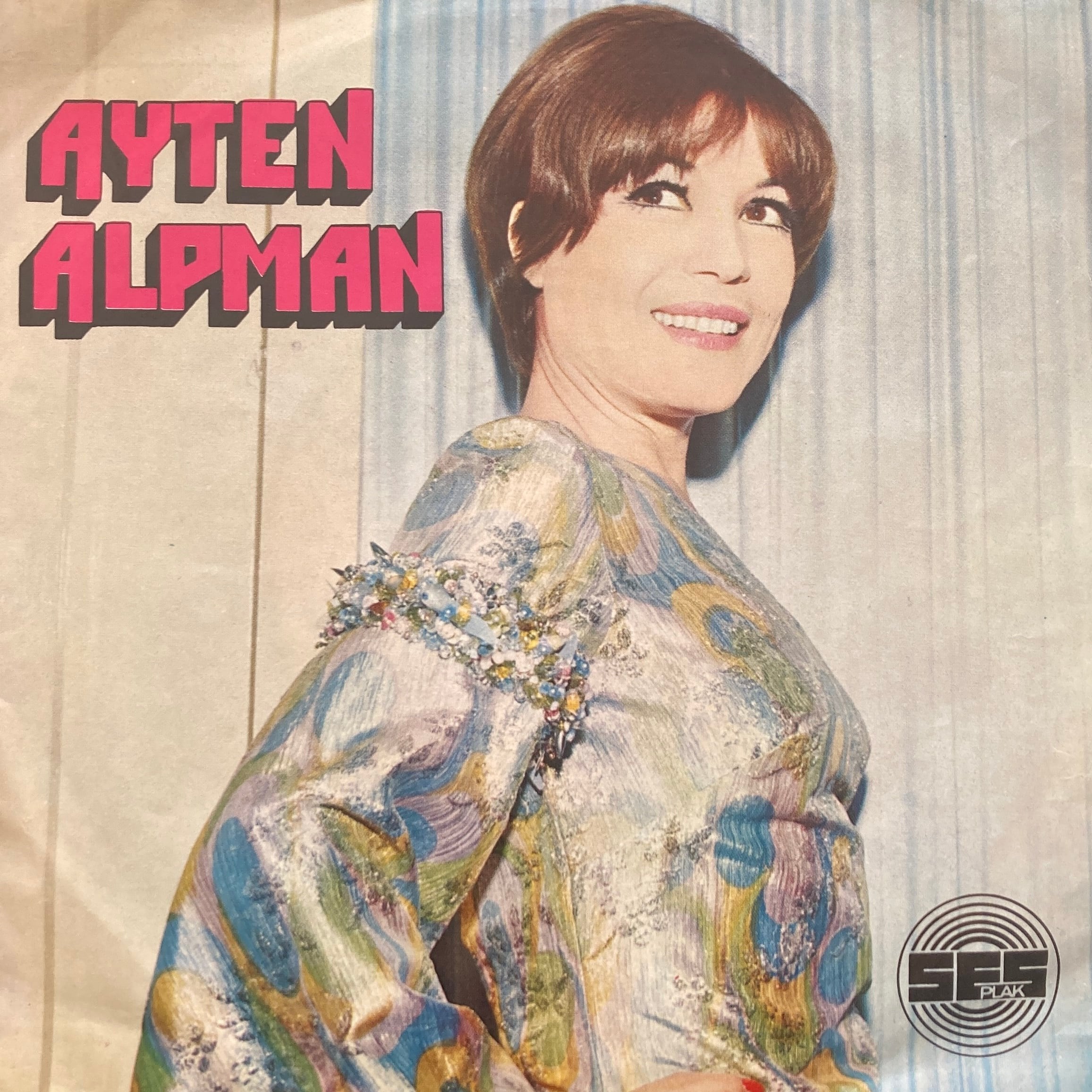 AYTEN ALPMAN - TEK BASINA / SEVINCE HERSEY BASKA