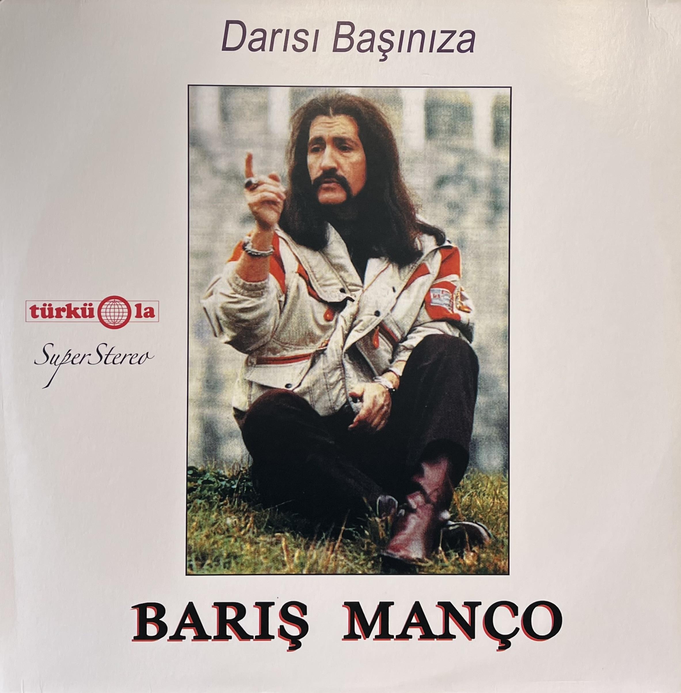 BARIŞ MANÇO - DARISI BAŞINIZA