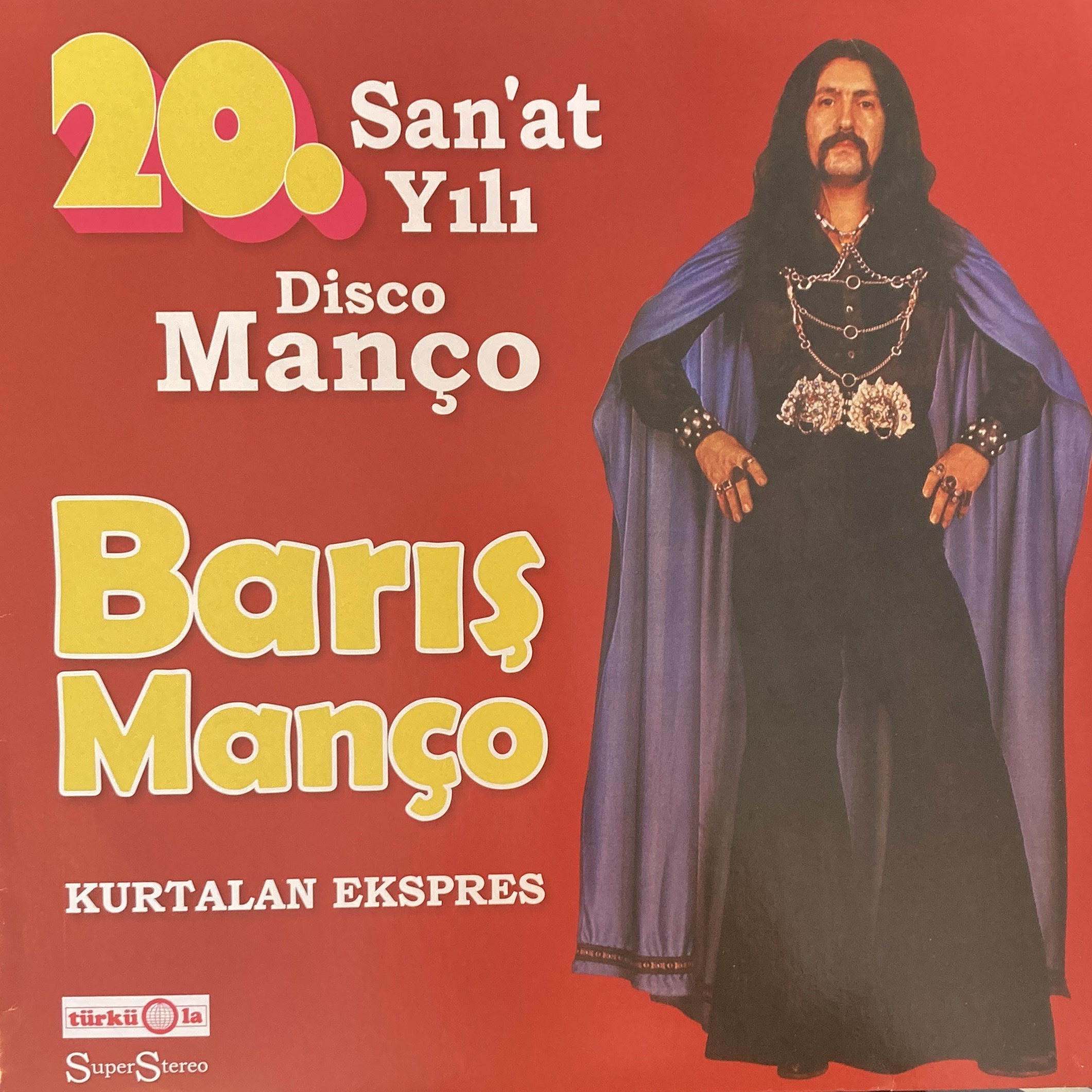 BARIŞ MANÇO, KURTALAN EKSPRES – 20. SAN'AT YILI DISCO MANÇO