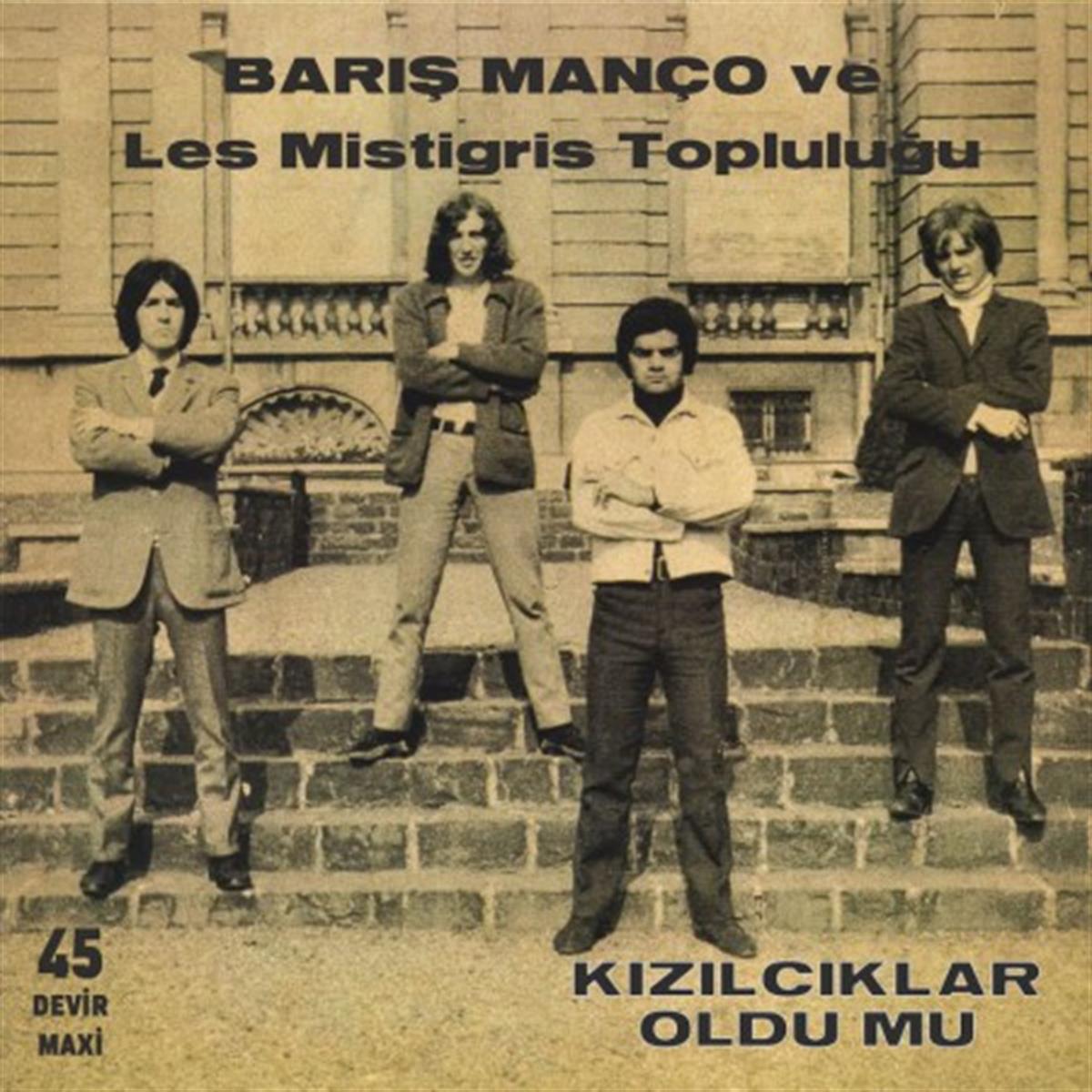 BARIŞ MANÇO - LES MISTIGRIS - KIZILCIKLAR OLDU MU